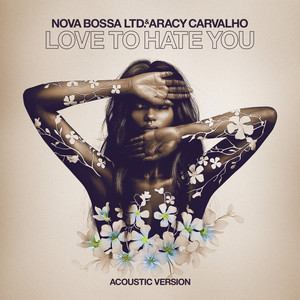 Love to Hate You (Acoustic Version)