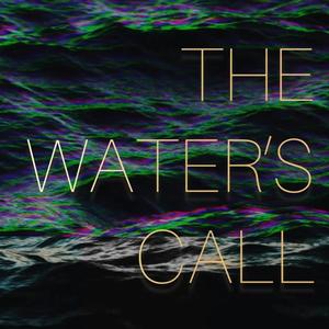 The Water's Call (INSTRUMENTAL)