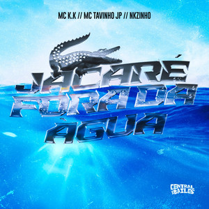 Jacare Fora Da Agua (Explicit)