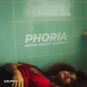 Phoria (feat. Dubfest)