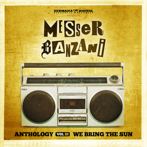 Anthology, Vol. 3 - We Bring the Sun