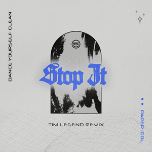 Stop It (Tim Legend Remix)