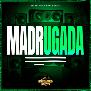 Madrugada (Explicit)