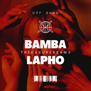Bamba lapho (Explicit)