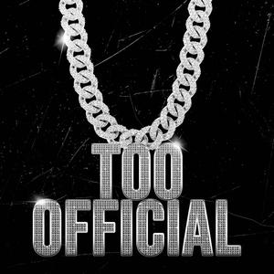 Too Official (feat. Kindu) [Explicit]