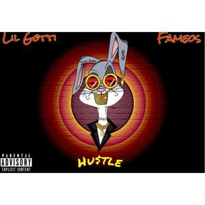 Hustle (feat. Fameos) [Explicit]