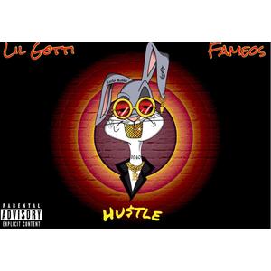 Hustle (feat. Fameos) (Explicit)