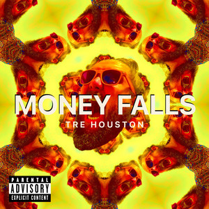 Money Falls (Explicit)