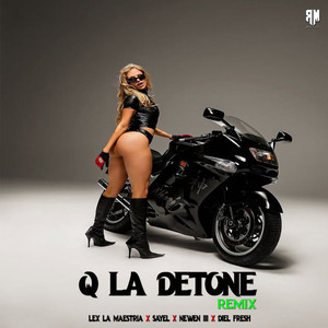 Q La Detone (Remix|Explicit)