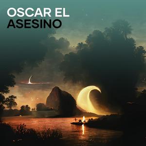 Oscar El Asesino