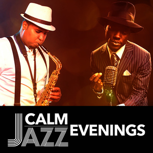 Calm Jazz Evenings