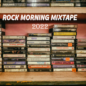 Rock Morning Mixtape 2022 (Explicit)