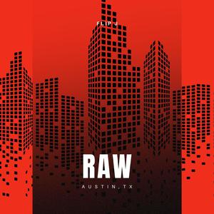 RAW (AUSTIN, TX)