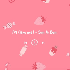 M | Em mờ | 2103 (feat. Beti)