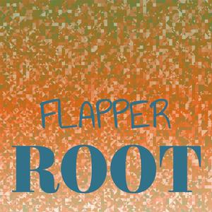 Flapper Root