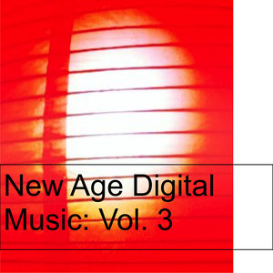 New Age Digital Music: Vol. 3