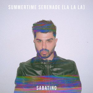 Summertime Serenade (La La La)