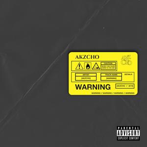 The Warning (Explicit)
