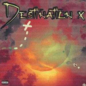 Destination X (Explicit)