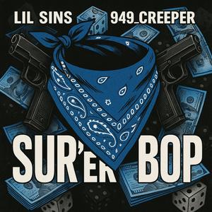 Sur'er Bop (Explicit)