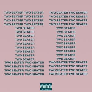 Two Seater II (Explicit)