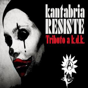 Compañera cuidadana - Kantabria resiste "Tributo a KDK"