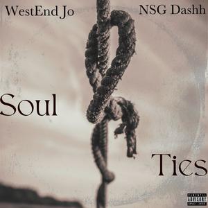 Soul Ties (feat. NSG Dashh) [Explicit]