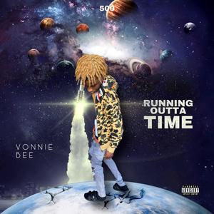 Running Outta Time (Explicit)