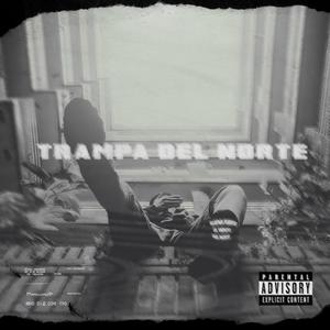 TRAMPA DEL NORTE (Explicit)