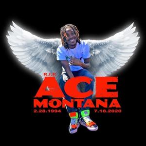 Long Live Ace Montana (Explicit)