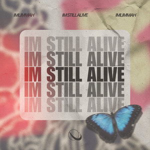 I'm Still Alive