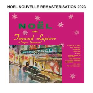 Noël avec Fernand Lapierre - Remasterisation 2023