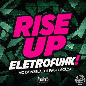 Rise Up (Eletrofunk|Explicit)