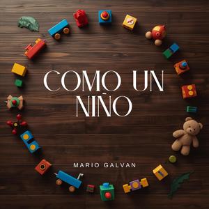 Como Un Niño (Instrumental Lullaby)