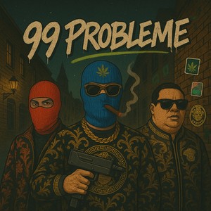 99 Probleme (Explicit)
