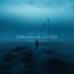 dreams rejected