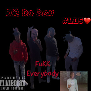 FuKK Everybody (Explicit)