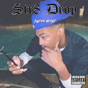 Str8 Drop (Explicit)