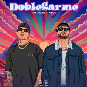 Doblegarme (feat. JAIMELO) (Explicit)