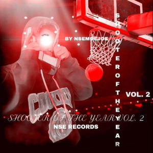 SHOOTER OF THE YEAR VOL.2 (Explicit)