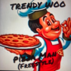 Pizza Man (Freestyle) [Explicit]