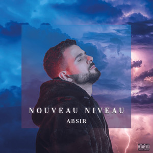 Nouveau Niveau (Explicit)