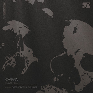 Carara - From Hell (Greencross Remix)