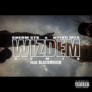 Wizdem (Remix) [Explicit]