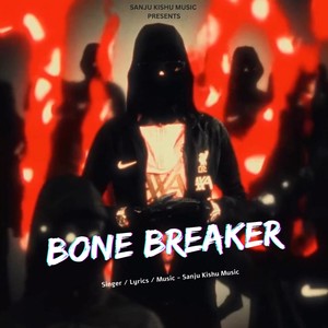 Bone Breaker