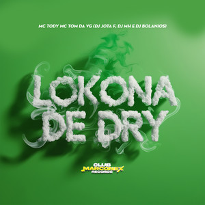 Lokona de dry (Explicit)