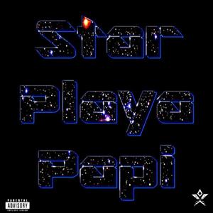 Star Playa Papi (Explicit)