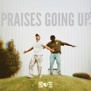 Praises Going Up