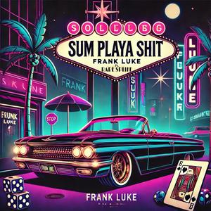 Sum Playa **** (feat. Rare Spliff) (Explicit)