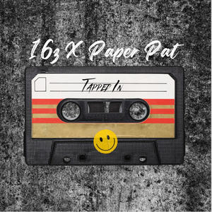 Tapped In (feat. Paper Pat) (Explicit)